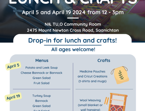 Community Lunch & Crafts at NIȽ TU,O May 3, 17, 31